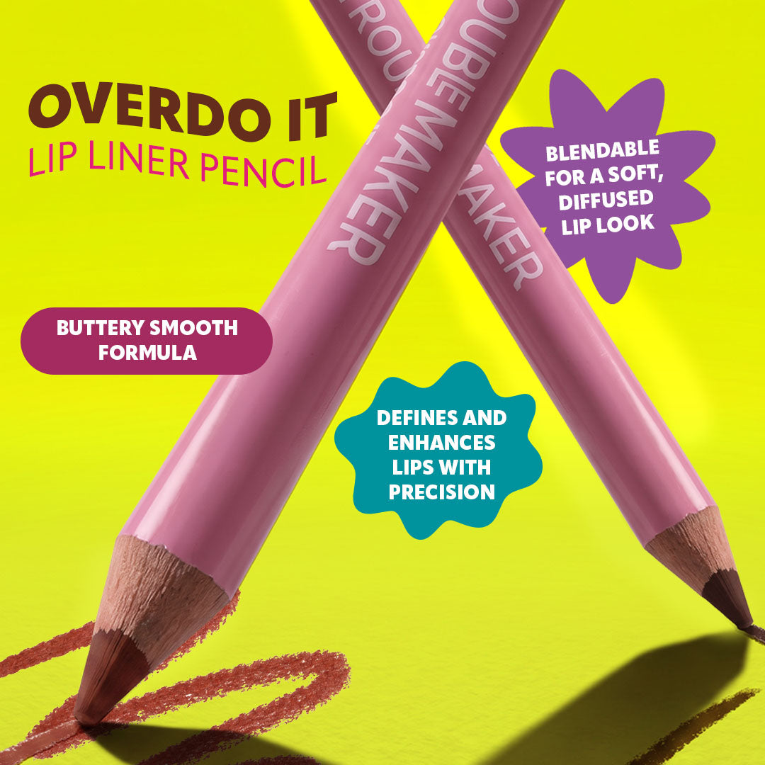 Overdo It Lip Liner Pencil
