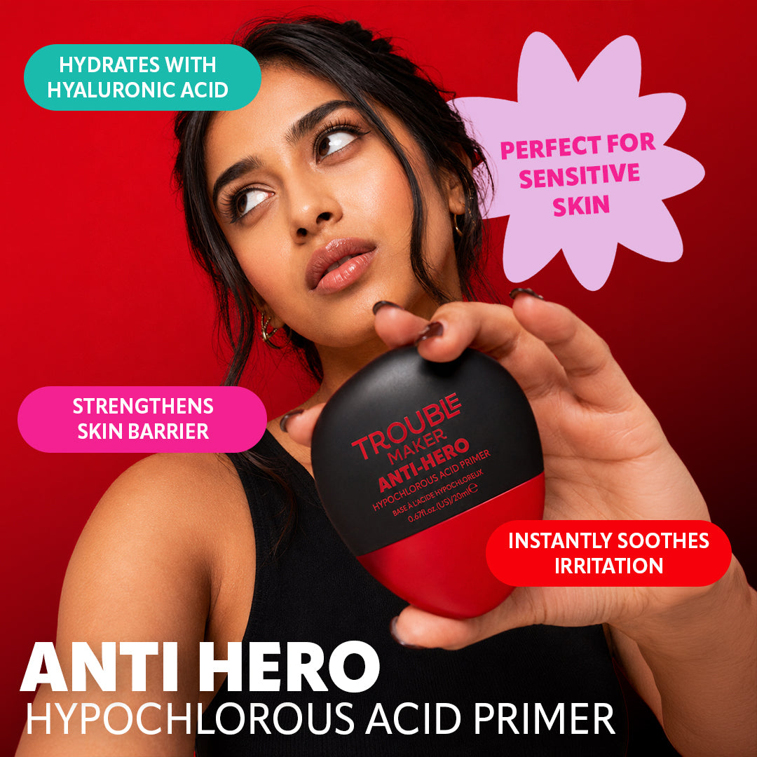 Trouble Maker Anti Hero Hypochlorous Acid Primer
