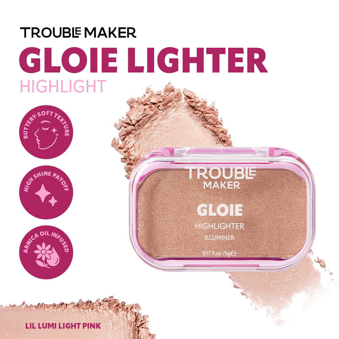 Trouble Maker Gloie Lighter Highlight